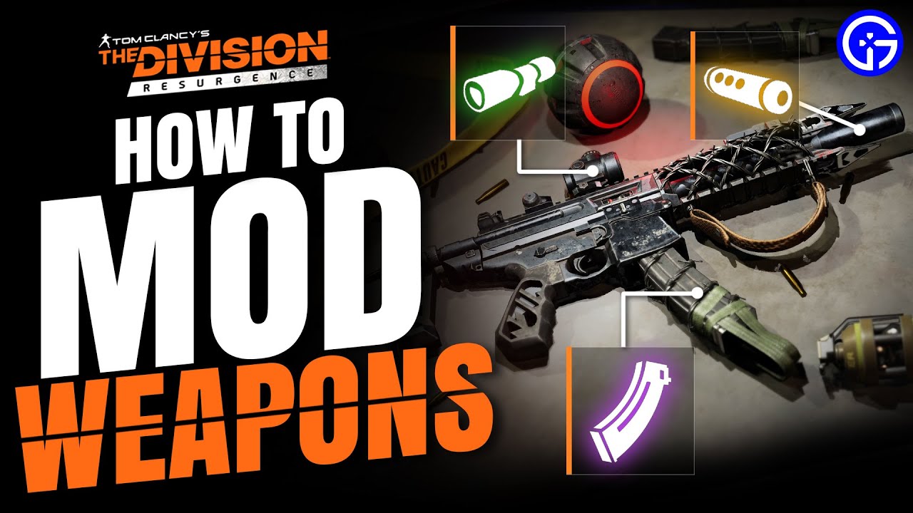 The Division Resurgence - How To Mod Weapons