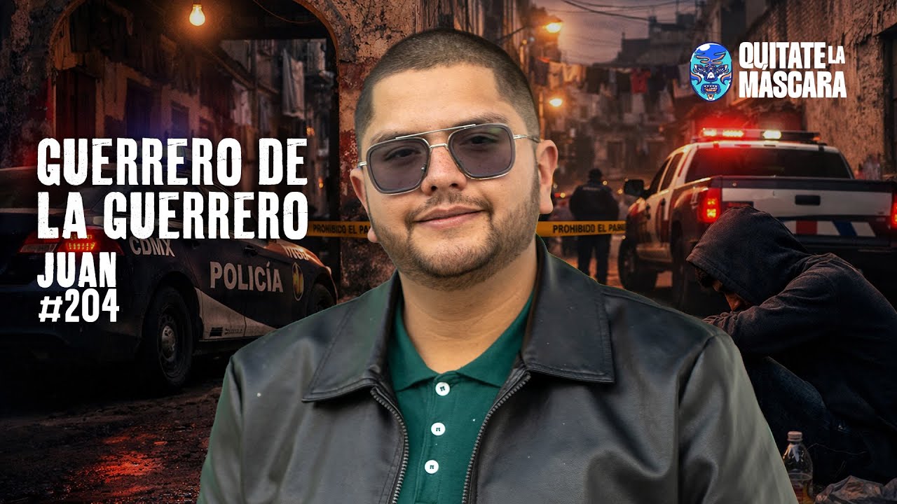 204. GUERRERO DE LA GUERRERO / Mi historia de rehabilitaci&oacute;n / Juan / Qu&iacute;tate la m&aacute;scara podcast