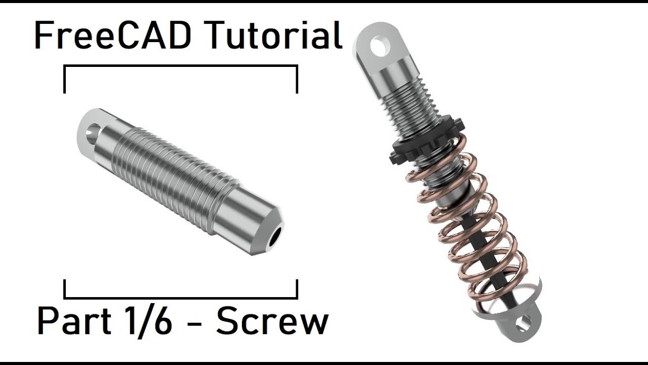 FreeCAD Tutorial  Part 1/6 | Creation the Screw of Shock Absorber