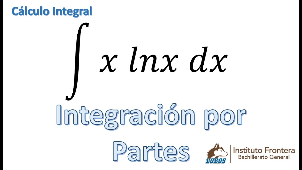 Integracion por partes. EJEMPLO 3