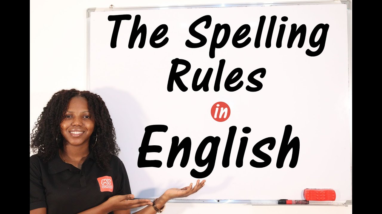 The 8 Spelling Rules You Don't Want to Miss