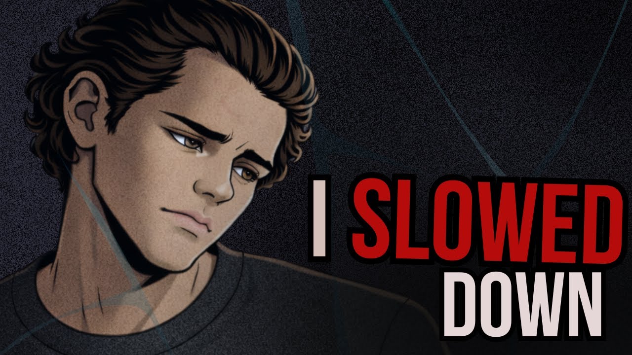 You Slowed Down. Nothing Felt Better.
