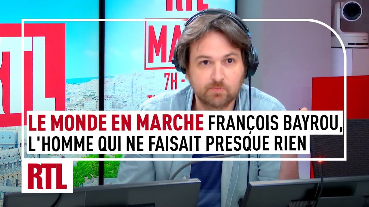 Le Monde en Marche : Fran&ccedil;ois Bayrou, l'homme qui ne faisait presque rien
