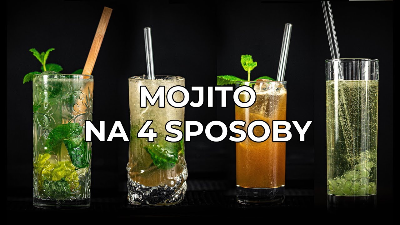 MOJITO NA 4 SPOSOBY - Najpopularniejszy drink w Polsce? Alkoholove101