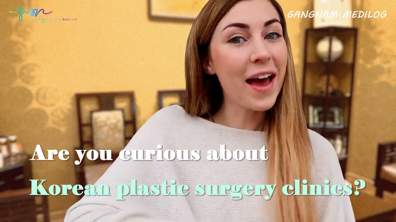 [GANGNAM MEDILOG] Fulfill your curiosity about Korean plastic surgery clinics!
