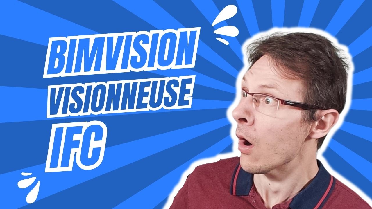BIM Vision pour Débutants : Guide Complet pour Visualiser vos Modèles IFC