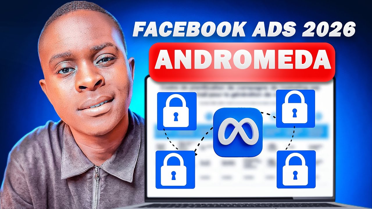 Comment structurer une campagne publicitaire Facebook avec Andromeda 2026