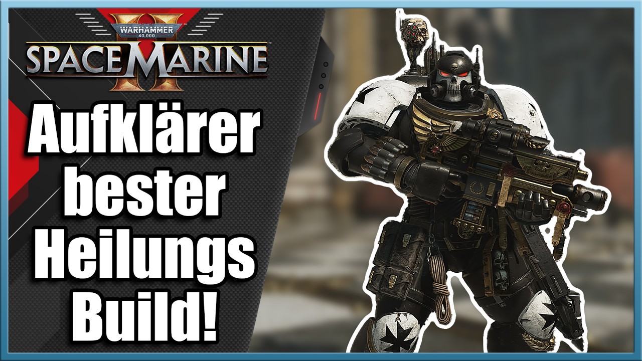 Aufklärer bester Heilungs-Build! – Warhammer 40K: Space Marine 2 [DE]