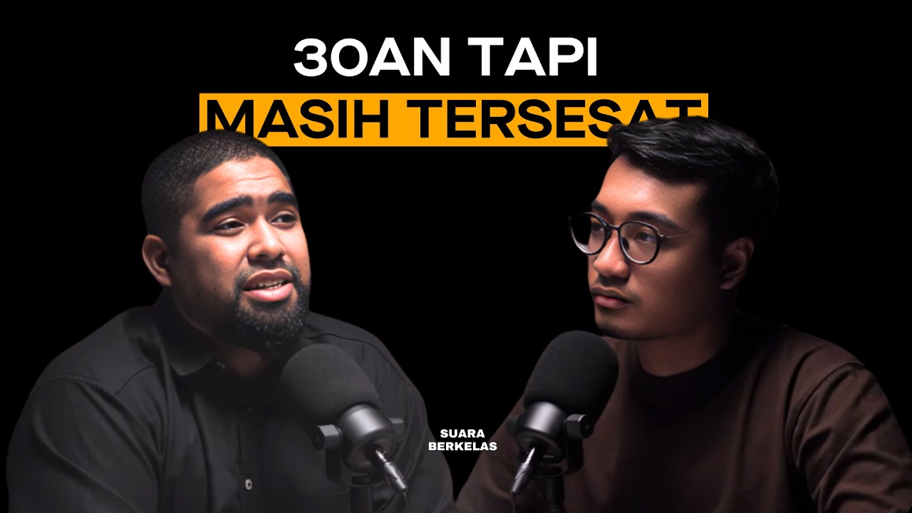 Yang Sedang Kehilangan ARAH Wajib Nonton PODCAST INI | SUARA BERKELAS #44