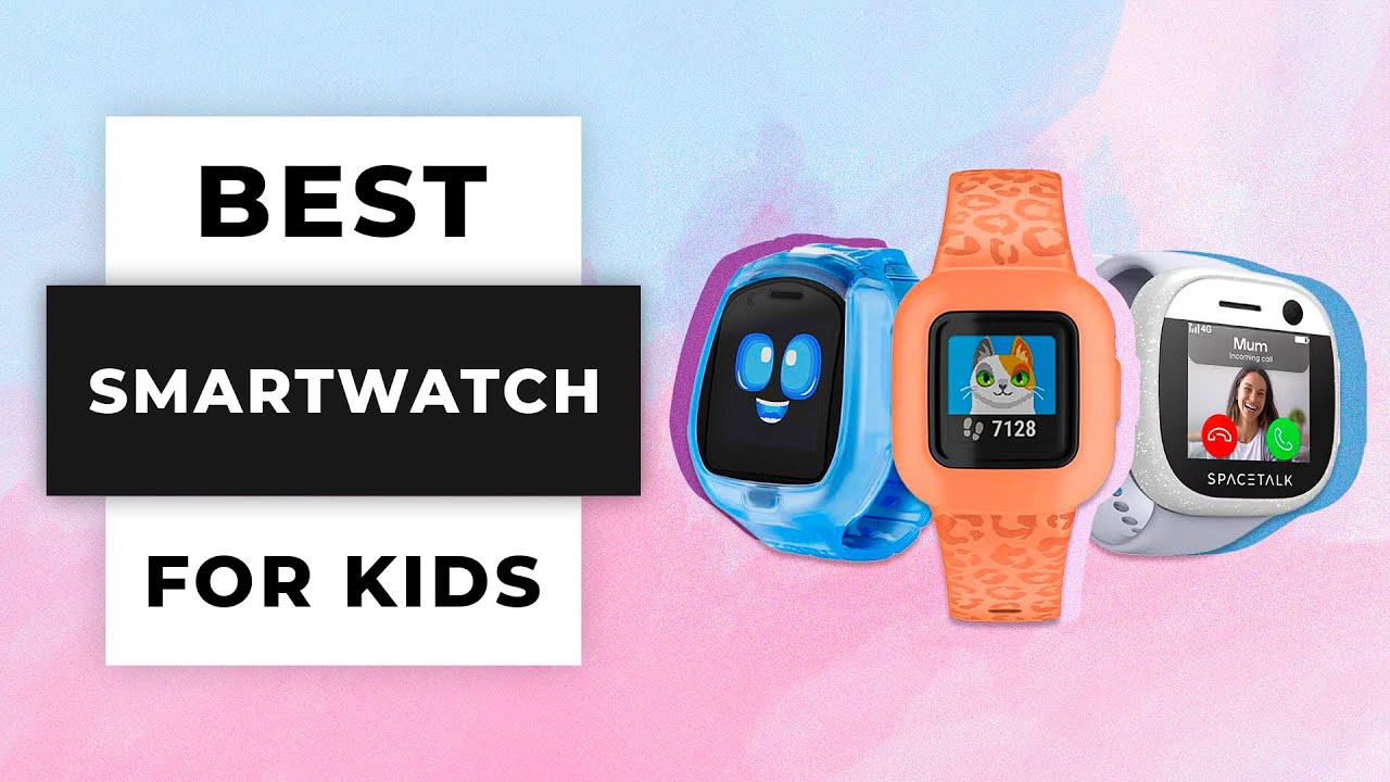 TOP 5 Best Smartwatches for Kids (2025)