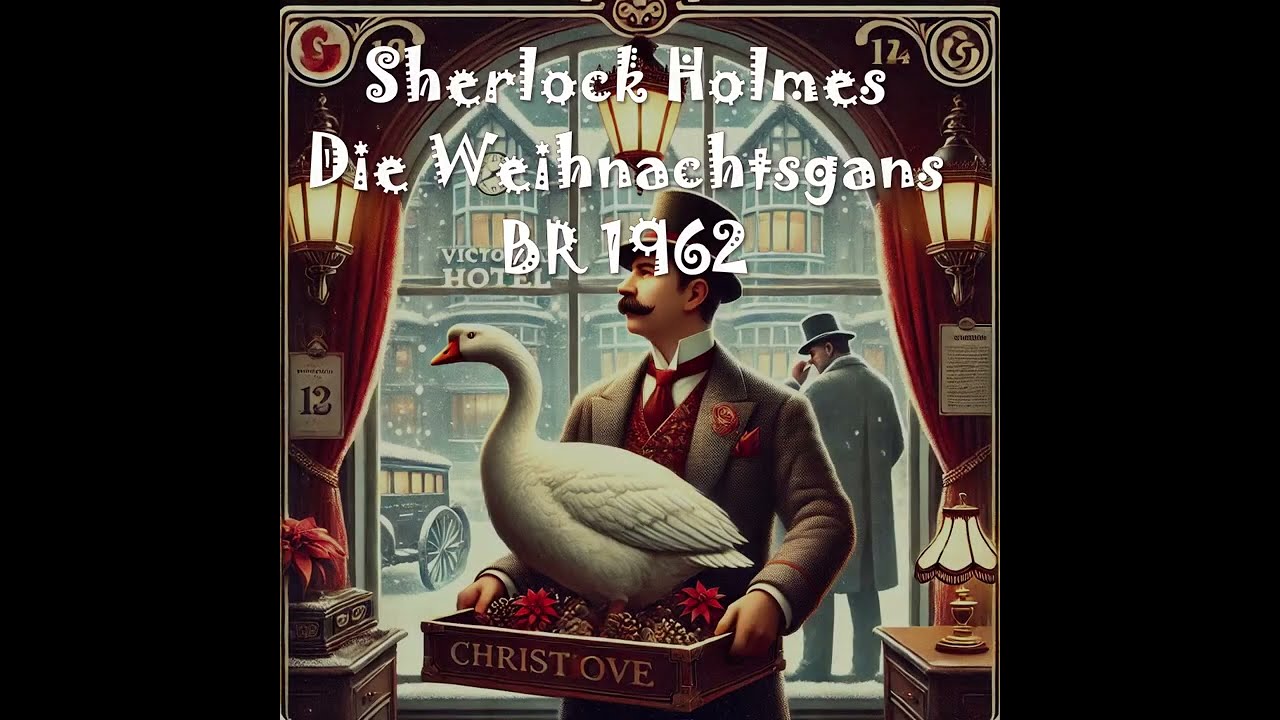 Die Weihnachtsgans. Hörspiel mit Peter Pasetti nach Arthur Conan Doyle (BR 1962)