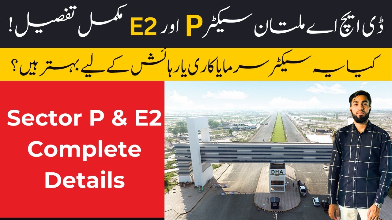 DHA Multan Sector P And E2 Current Market Situation Complete Prices Details