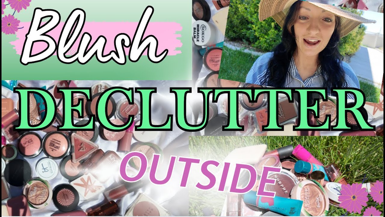 Blush Declutter (Outside!)