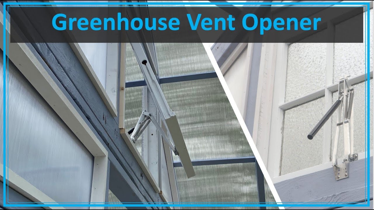 #142:  Automatic Greenhouse Vent Opener Review / Temperature Controlled