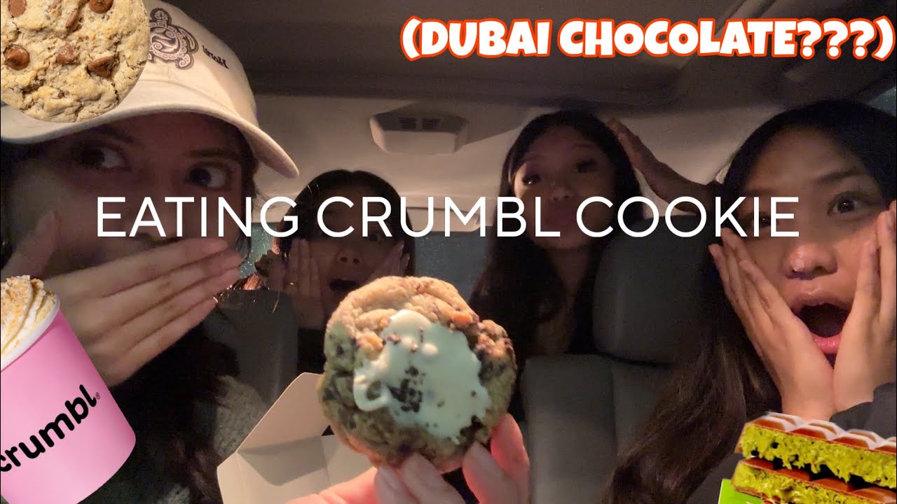 EATING CRUMBL COOKIE (FT. DUBAI CHOCOLATE)