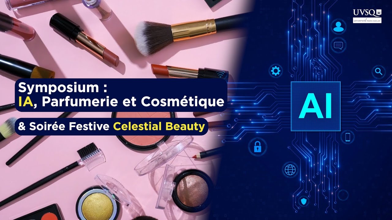 IA, Parfumerie & Cosmétique : Symposium UVSQ & Projet étudiant EFCM