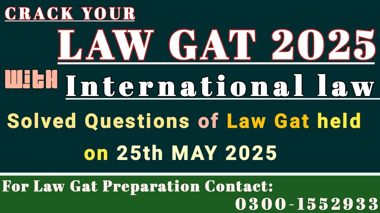 Law Gat 25 May 2025