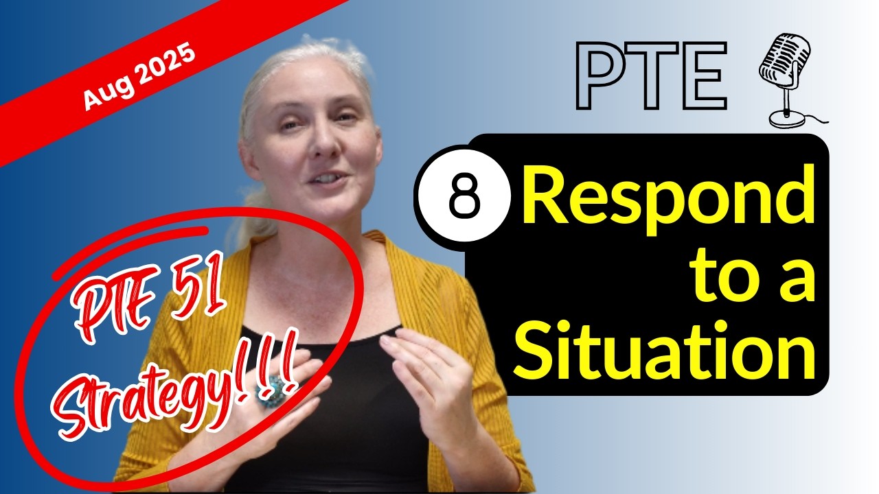 New PTE Aug 2025 | Respond to a Situation