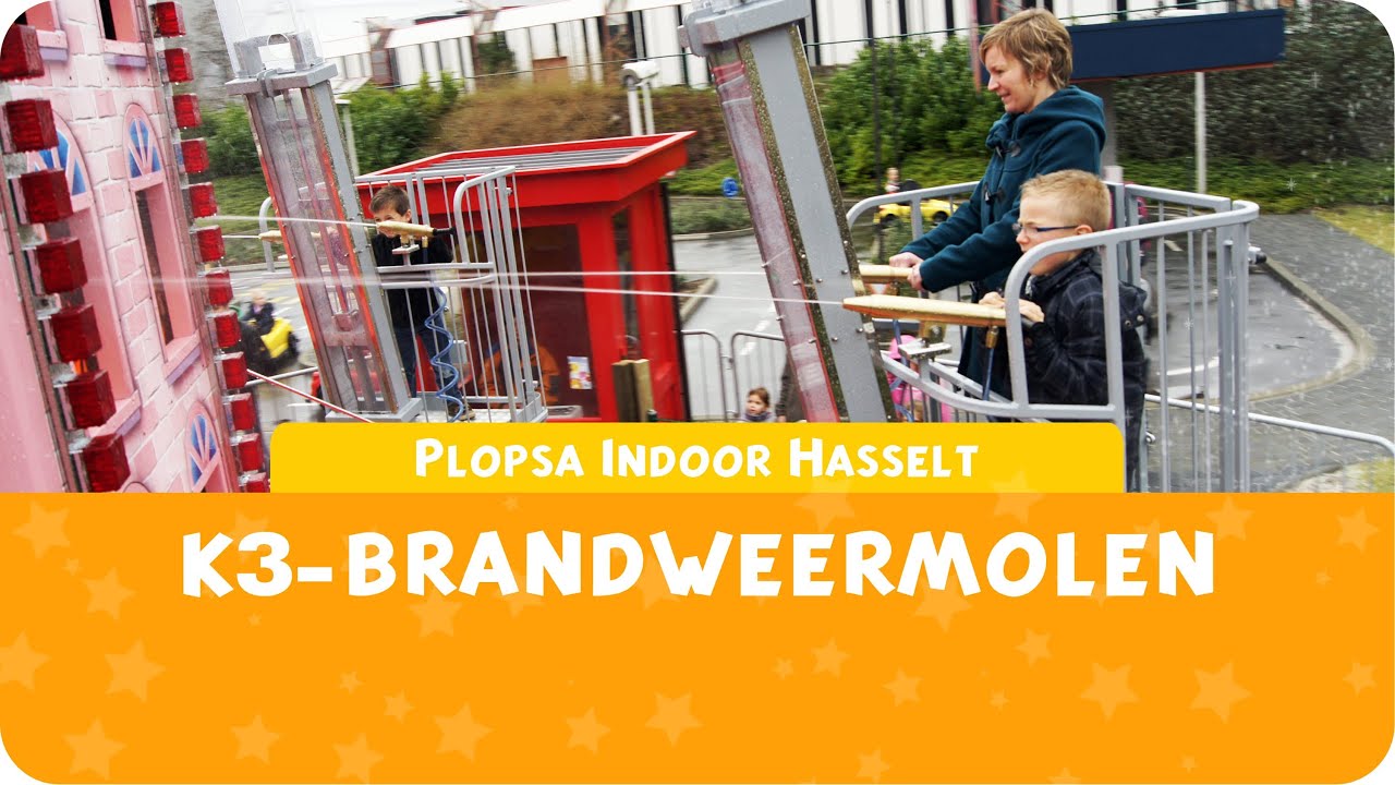Plopsa Indoor Hasselt - K3 Brandweermolen