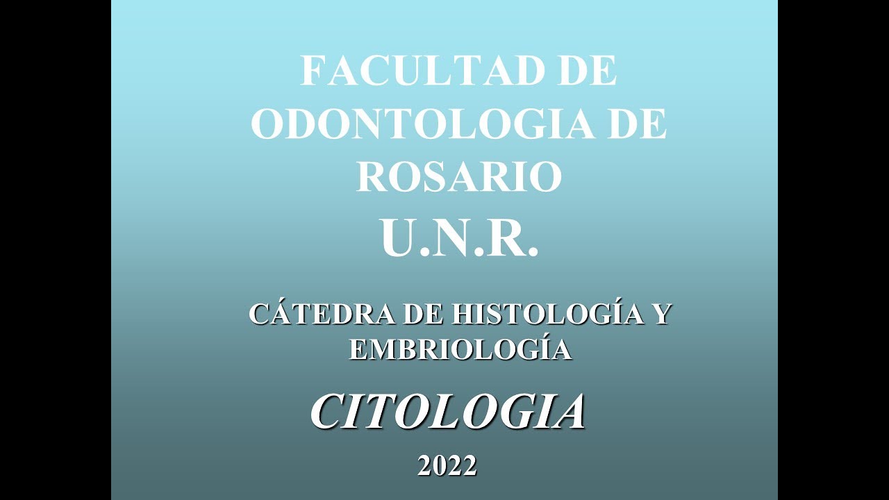 CITOLOGIA. Cátedra de Histología y Embriología- FOR-UNR