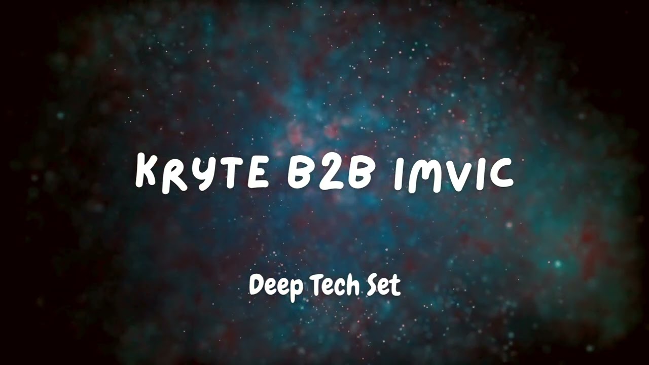 Kryte B2B IMVIC - Deep Tech Set @RecreoBar