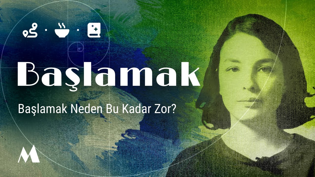 Başlamak Neden Bu Kadar Zor?
