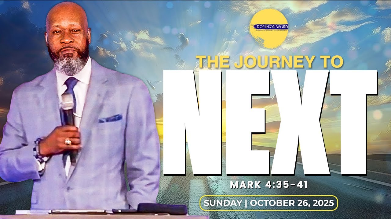 DOMINION Is Live | Dominion Day Sunday Service | The Journey To Next | 10.26.2025
