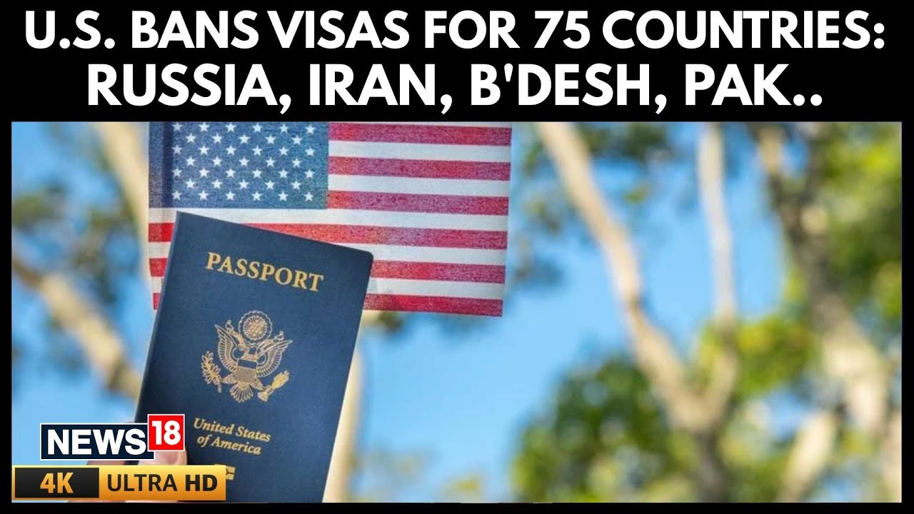 US Freezes Immigrant Visa Processing For 75 Countries Including Pakistan, Iran, Russia | N18G