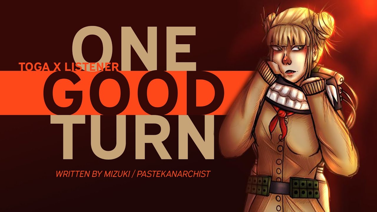 Birthday Special | One Good Turn | Himiko Toga x Listener {BNHA ASMR Fanfiction Reading}