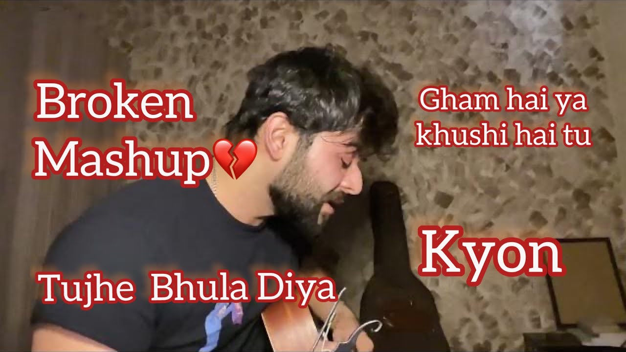 Broken Mashup 2 💔