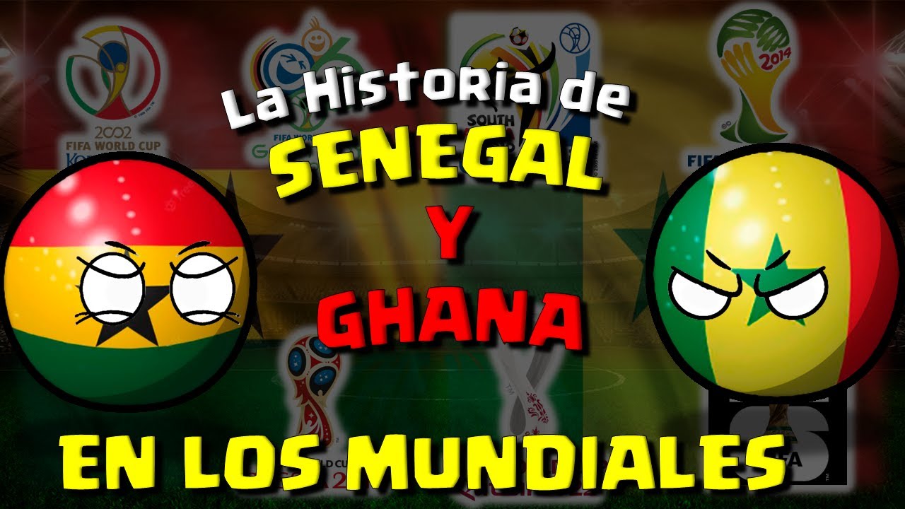 SENEGAL Y GHANA en los MUNDIALES  1930-2022 COUNTRYBALL