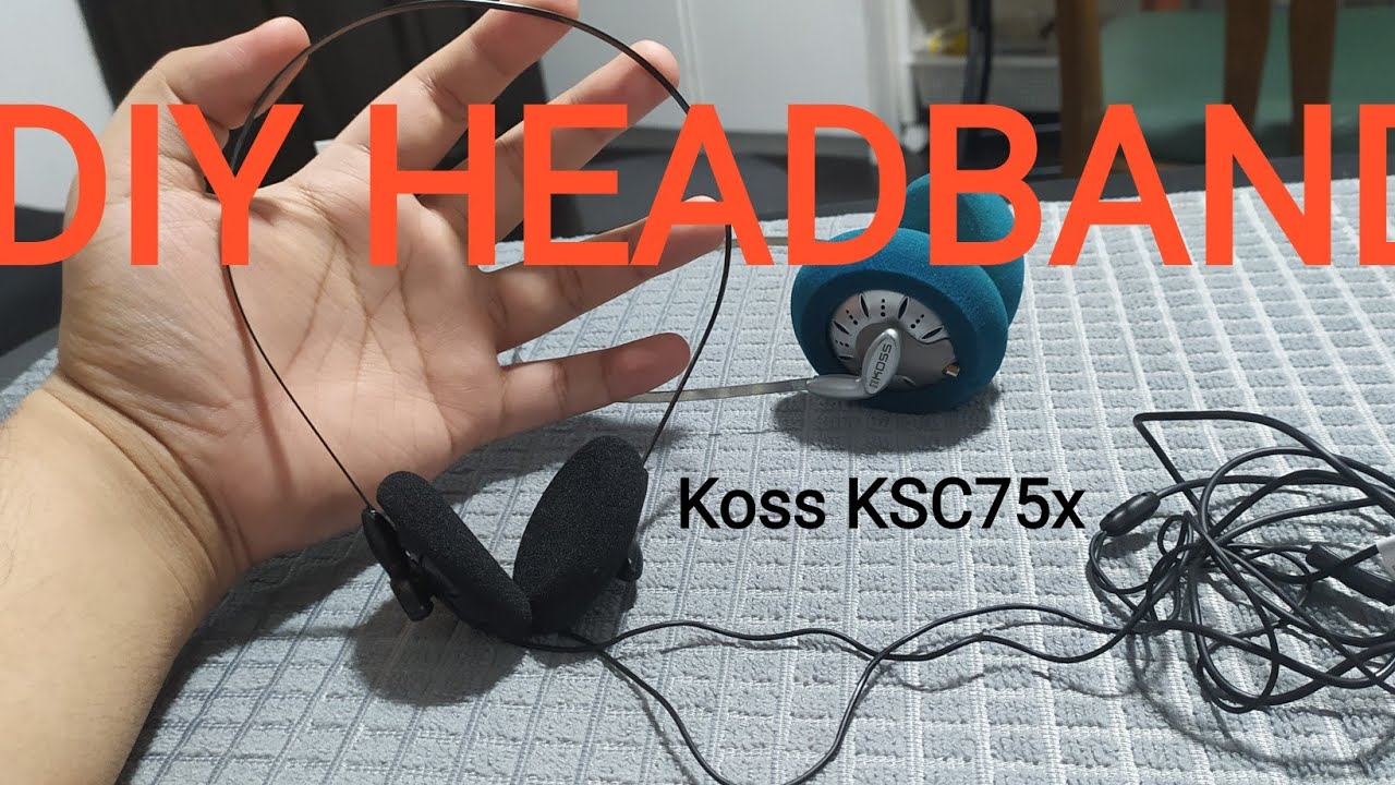 Koss KSC75, KSC75x Headband Mod