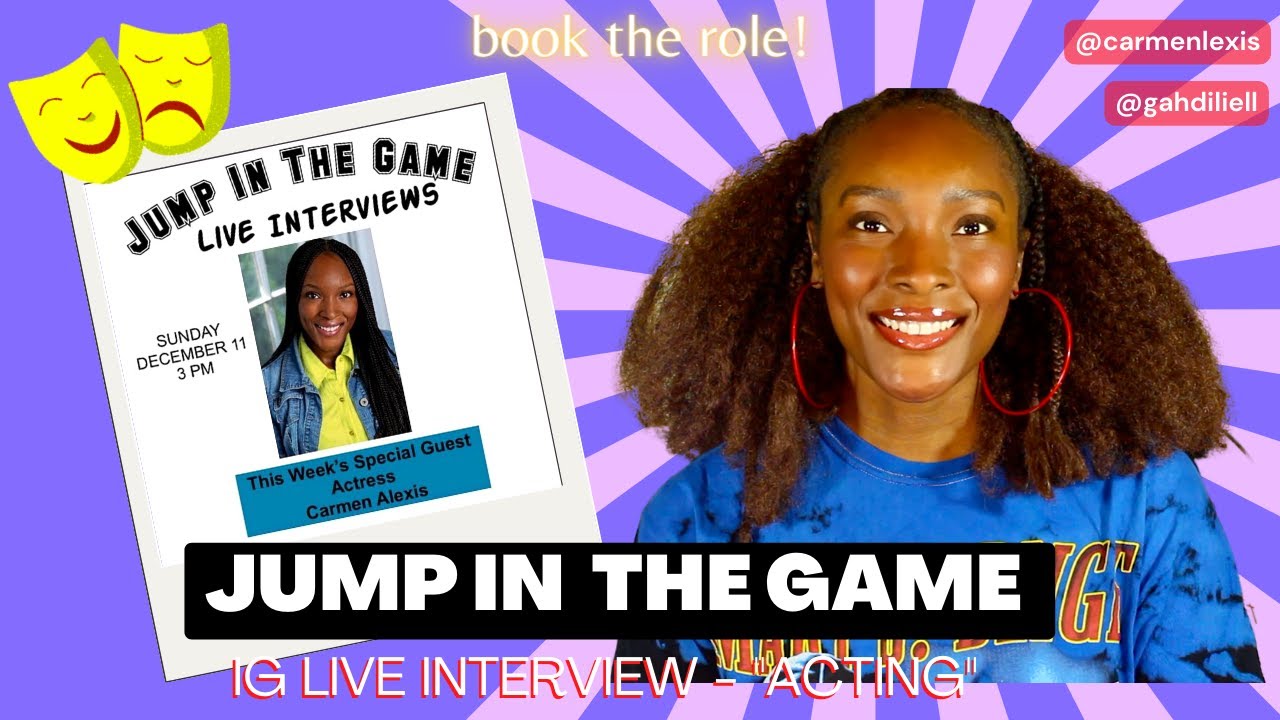 JUMP IN THE GAME INTERVIEW | acting advice + script analysis + character development + book the role
