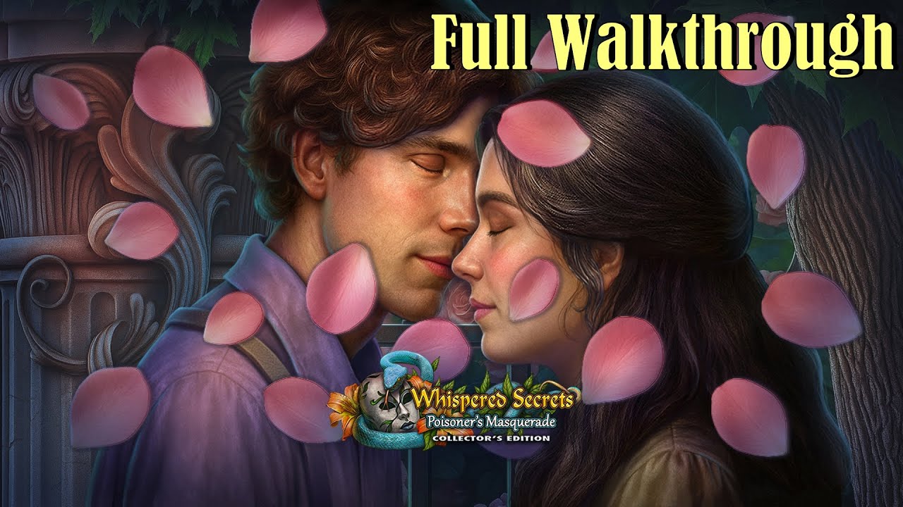 Let's Play - Whispered Secrets 17 - Poisoners Masquerade - Full Walkthrough