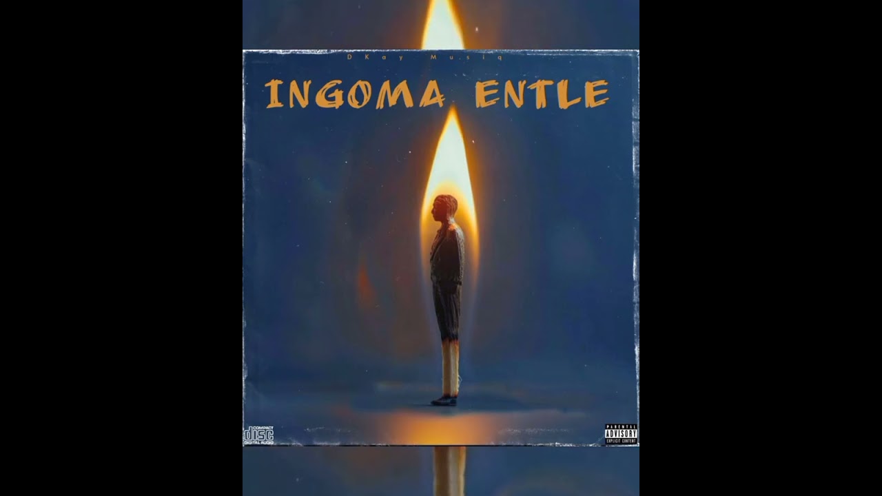 DKay Musiq - Ingoma Entle
