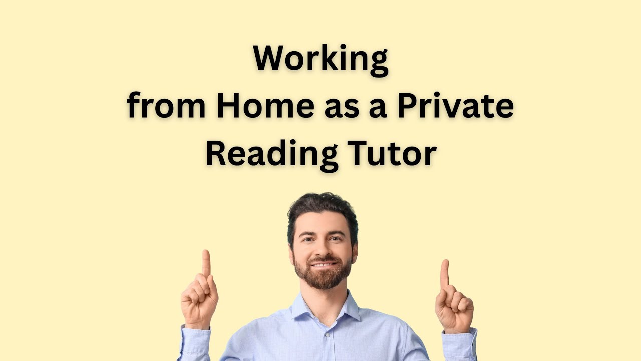 Working from Home as a Reading Tutor