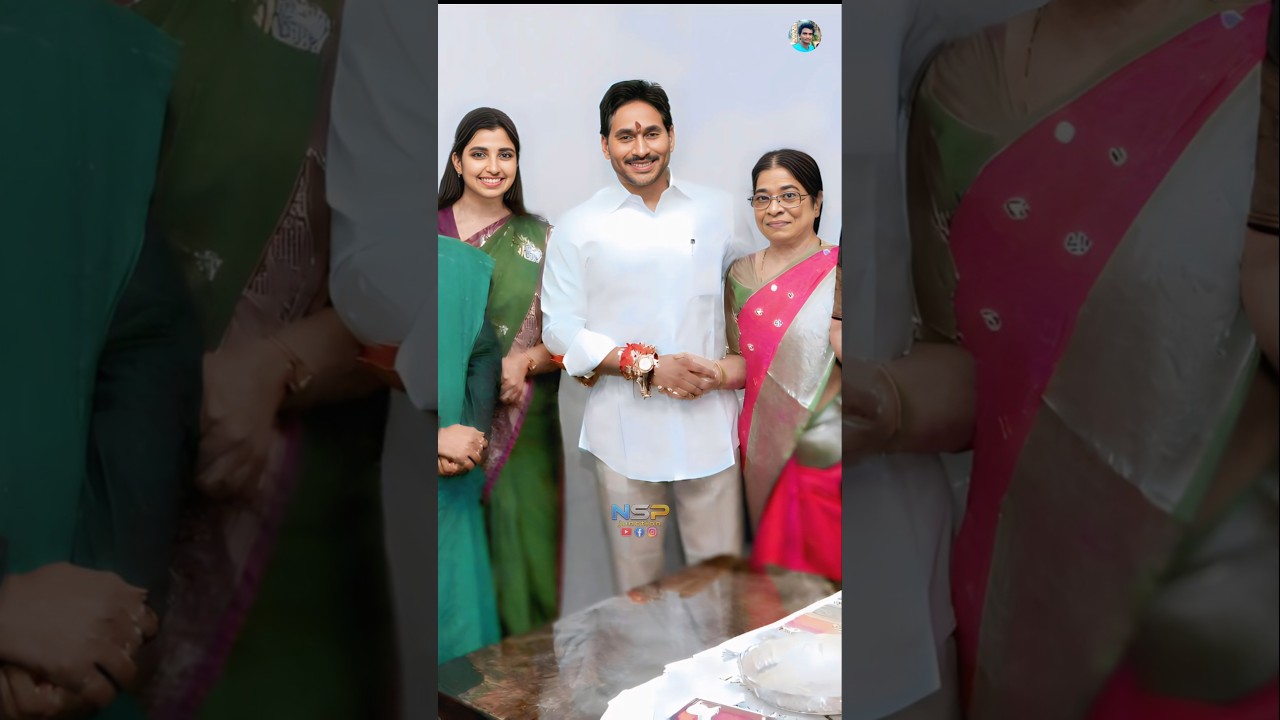 Y S Jagan Mohan reddy 💞 Happy Raksha Bandhan 💐 #shorts #viralvideo #rakshabandhan #ysjagan  #family