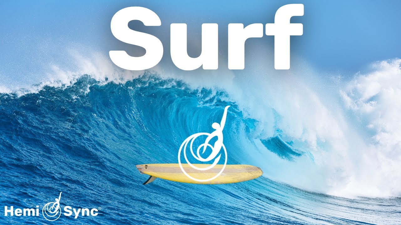 Surf | Soothing Sounds of Ocean Surf & Hemi-Sync&reg; Frequencies for Deep Relaxation #gatewayexperience