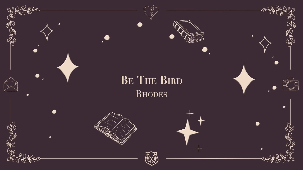 Rhodes - Be The Bird (as heard on "Maxton Hall")