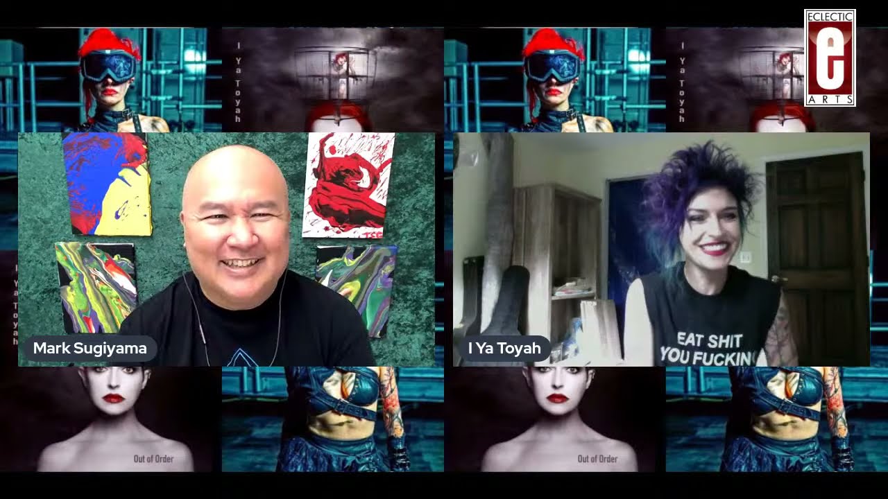 I YA TOYAH | Music Interview | July 20, 2021  Eclectic Arts