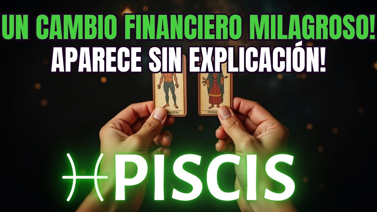 PISCIS ♓ 💸 EL DINERO LLEGA DESDE UN LUGAR QUE NO IMAGINABAS 😳 Y TRANSFORMARÁ TU VIDA HOY MISMO
