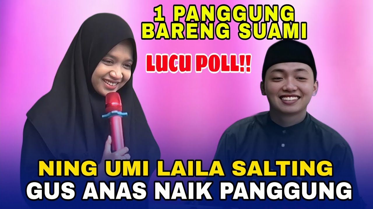 NING UMI LAILA SALTING‼️ GUS ANAS NAIK PANGGUNG | NING UMI LAILA TERBARU 2026