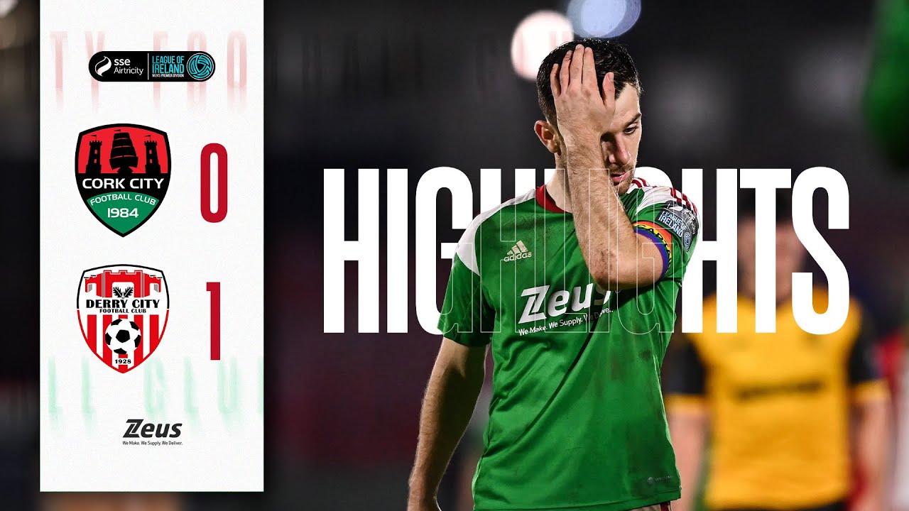 Cork City 0-1 Derry City | Highlights | League of Ireland Premier Division