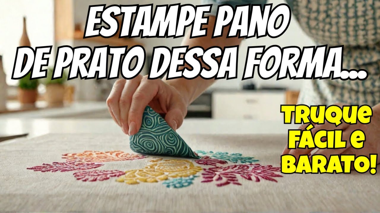Como Estampar Panos de Prato SEM Gastar Muito - Truque Simples!