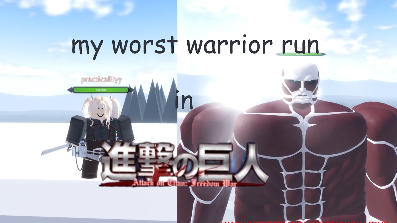My Worst Warrior Run || ATTACK ON TITAN: FREEDOM WAR