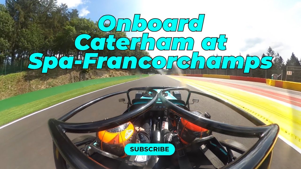 Onboard Caterham Circuit Spa-Francorchamps