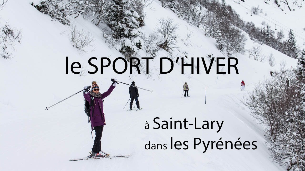 Week-end sports d'hiver à Saint-Lary dans les Pyrénées