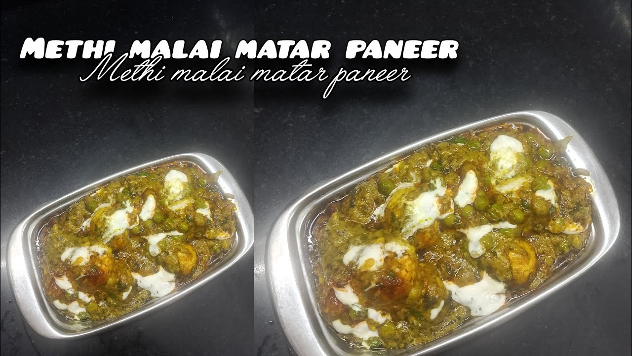 Methi malai matar paneer recipe new and easy recipe by zoya cooking 🤩