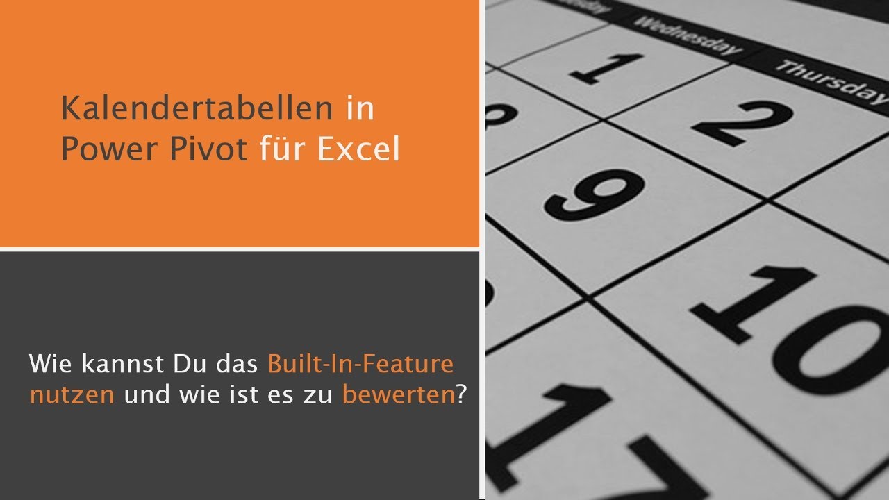 Kalendertabellen in Power Pivot f&uuml;r Excel erzeugen