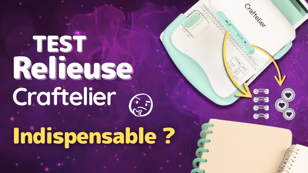 Haul Craftelier - J&rsquo;ai test&eacute; la relieuse Minty duo et j&rsquo;ai&hellip;